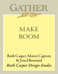 Make Room | Ruth Casper, Maren Caproni & Jewel Benward, Ruth Casper Design Studio
