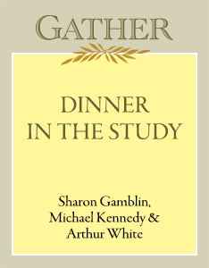 Dinner in the Study | Sharon Gamblin, Michael Kennedy, and Arthur White