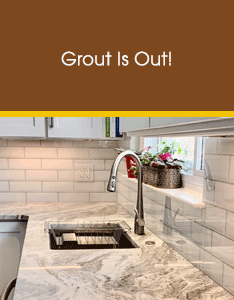 Grout is Out!