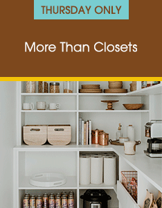 More than Closets
