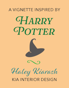 KIA Interior Design - Haley Kiarash Vignette | Harry Potter