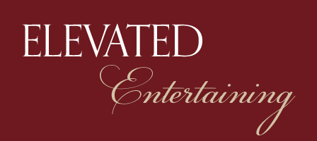 Elevated Entertaining