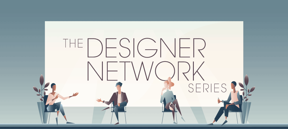 The Designer Network Series