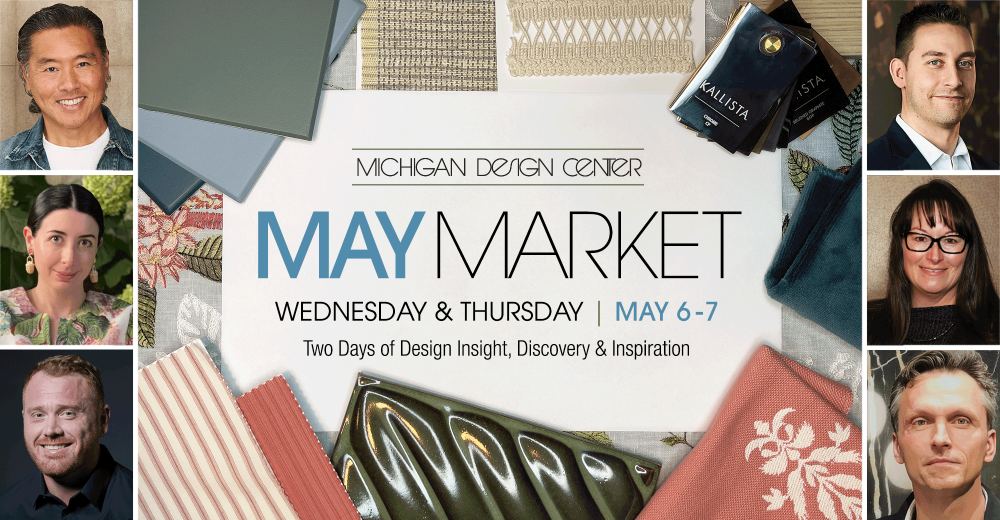 MDC May Market Wednesday and Thursday May 6 to 7. Two Days of Design Insight, Discovery & Inspiration