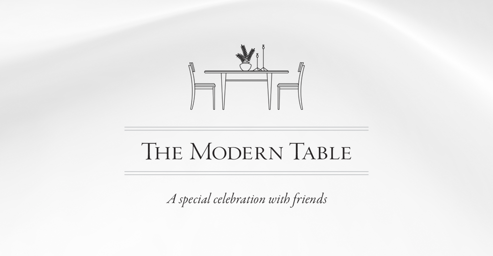 The Modern Table. A special celebration with friends